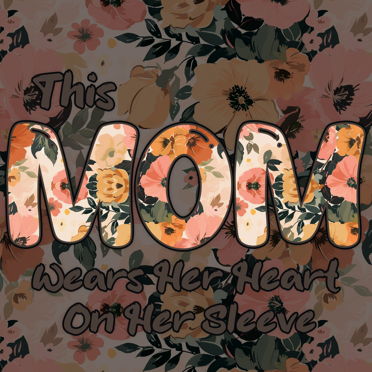 This Mom Wears Her Heart on Her Sleeve Customize-able Sweatshirt/Tee