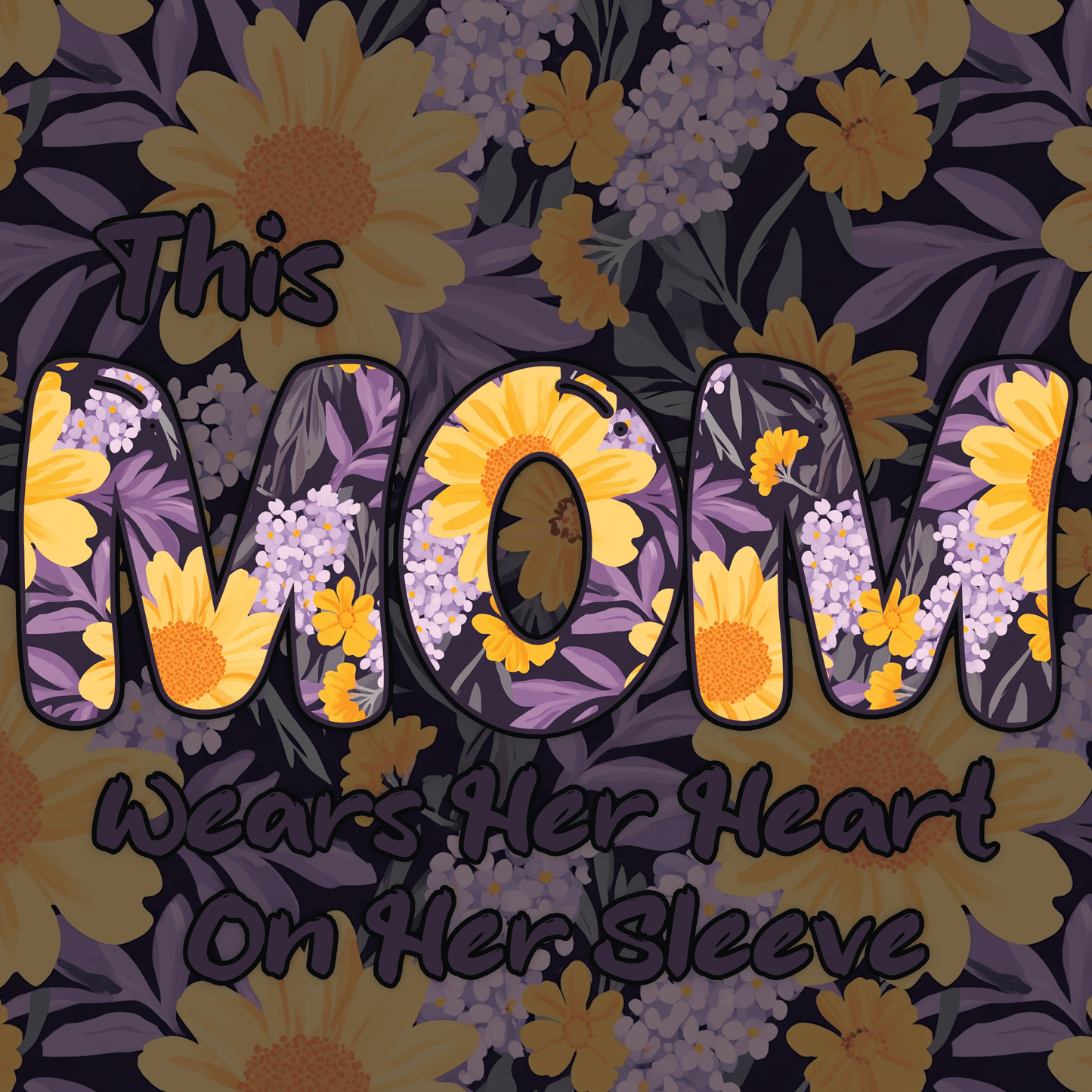 This Mom Wears Her Heart on Her Sleeve Customize-able Sweatshirt/Tee
